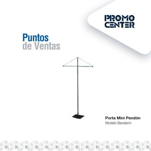 PORTA MINI PENDON MODELO BANDERIN PB2